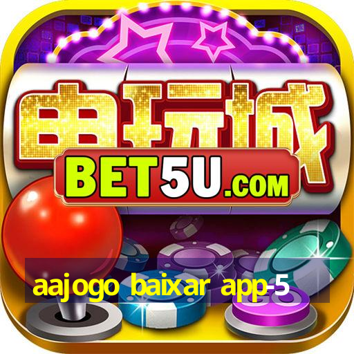 aajogo baixar app